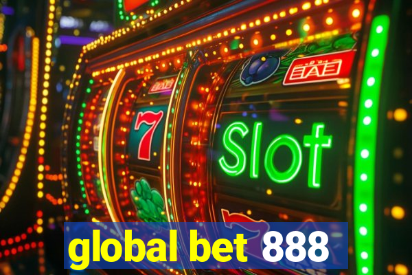global bet 888